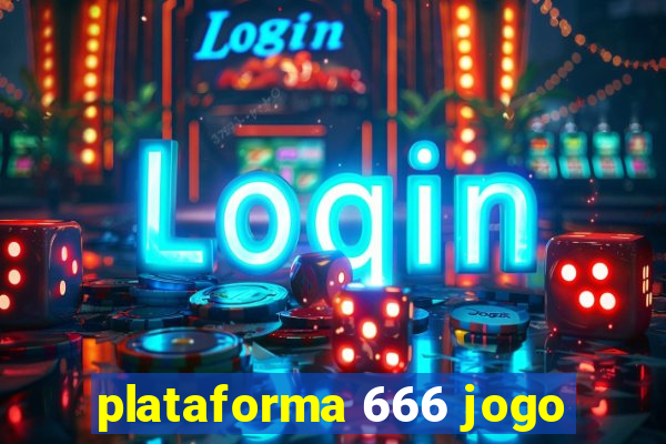 plataforma 666 jogo